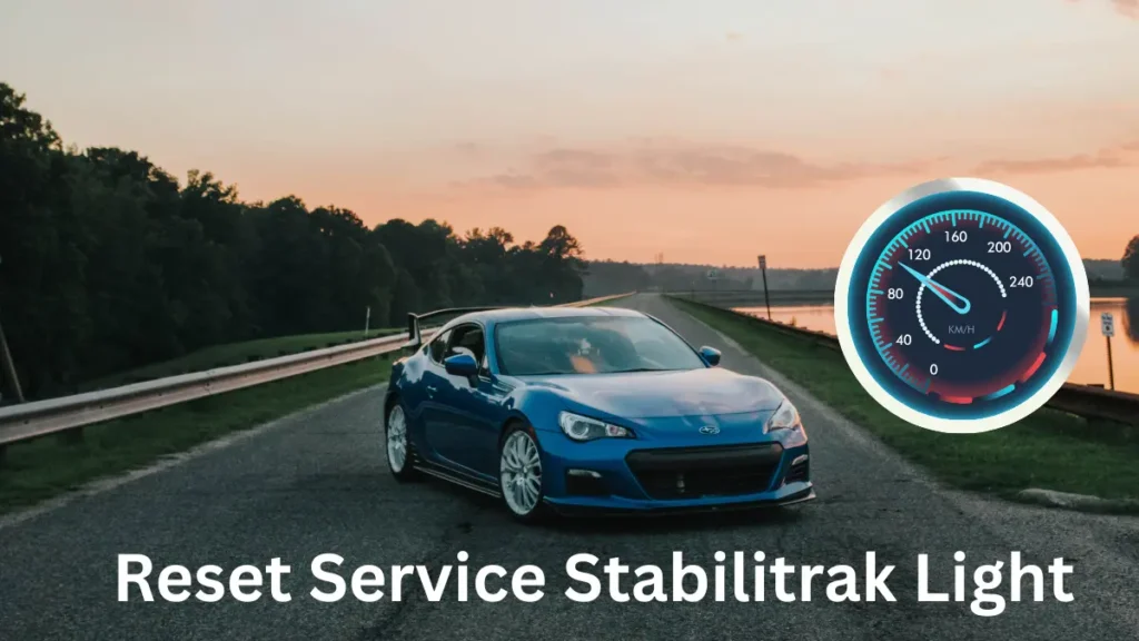 How to Reset Service Stabilitrak Light